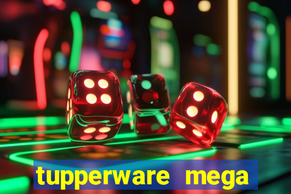 tupperware mega minas pedidos
